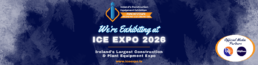 We&rsquo;re exhibiting at ICE Expo 2026, Ireland&rsquo;s Construction and Plant Equipment Expo, in Punchestown on 22nd and 23rd May 2026.